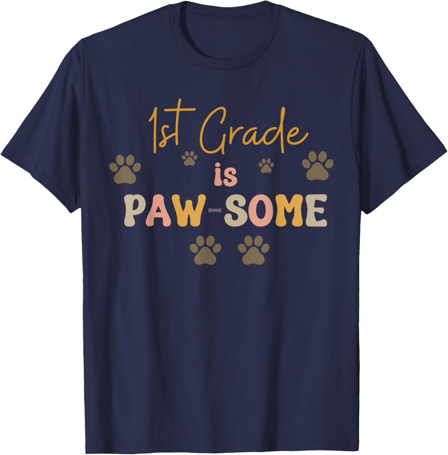 1st Grade is Paw-some Teacher Dog Lover Teacher School Men Women Kids T-Shirt - T-Shirt | Navy