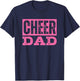 Cheer Dad Pink Cheerleading T-Shirt - T-Shirt | Navy