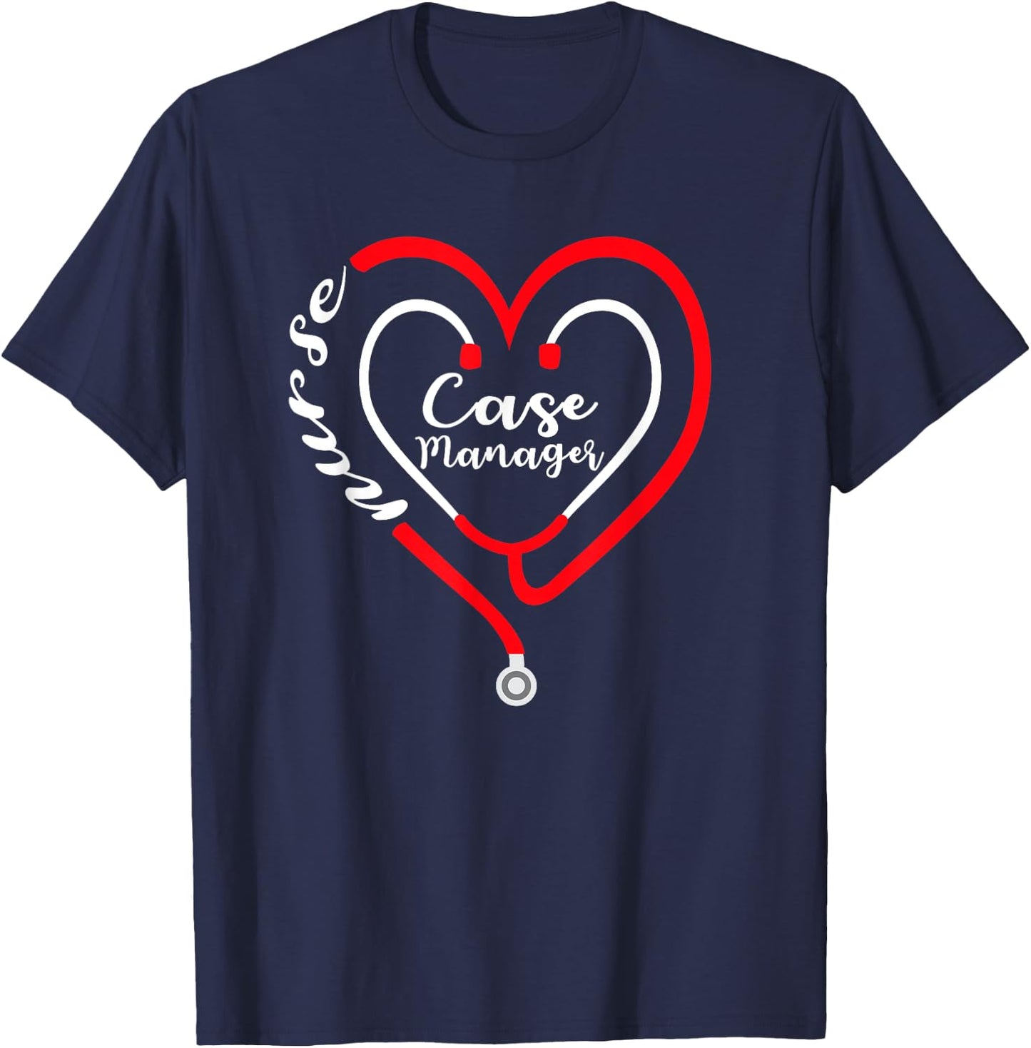 Case Manager Nurse Valentines Day Stethoscope Heart RN T-Shirt - T-Shirt | Navy