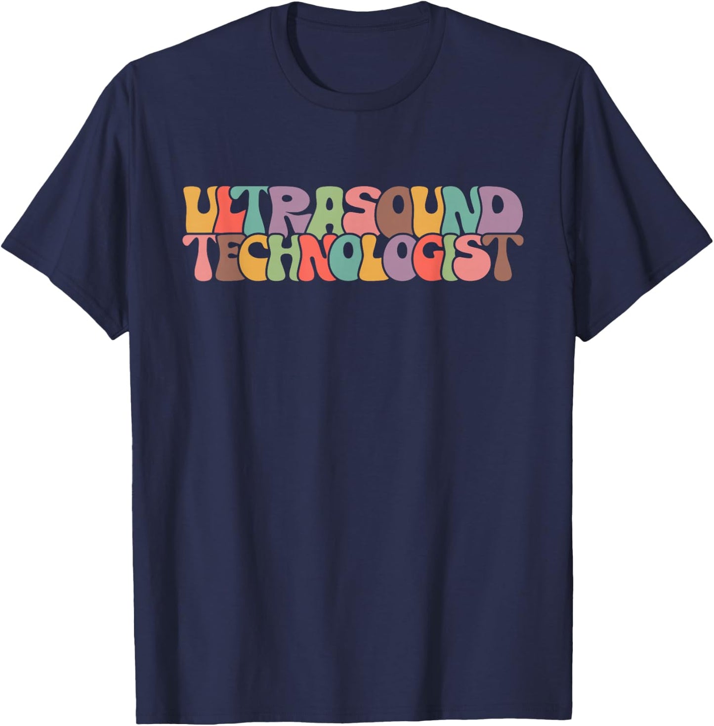 Ultrasound Technologist Sonography Ultrasound Tech T-Shirt - T-Shirt | Navy