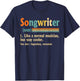 Songwriter Definition, Song writer Music, Musician T-Shirt - T-Shirt | Navy