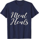 Carnivore Meat Heals zero carb gift T-Shirt - T-Shirt | Navy