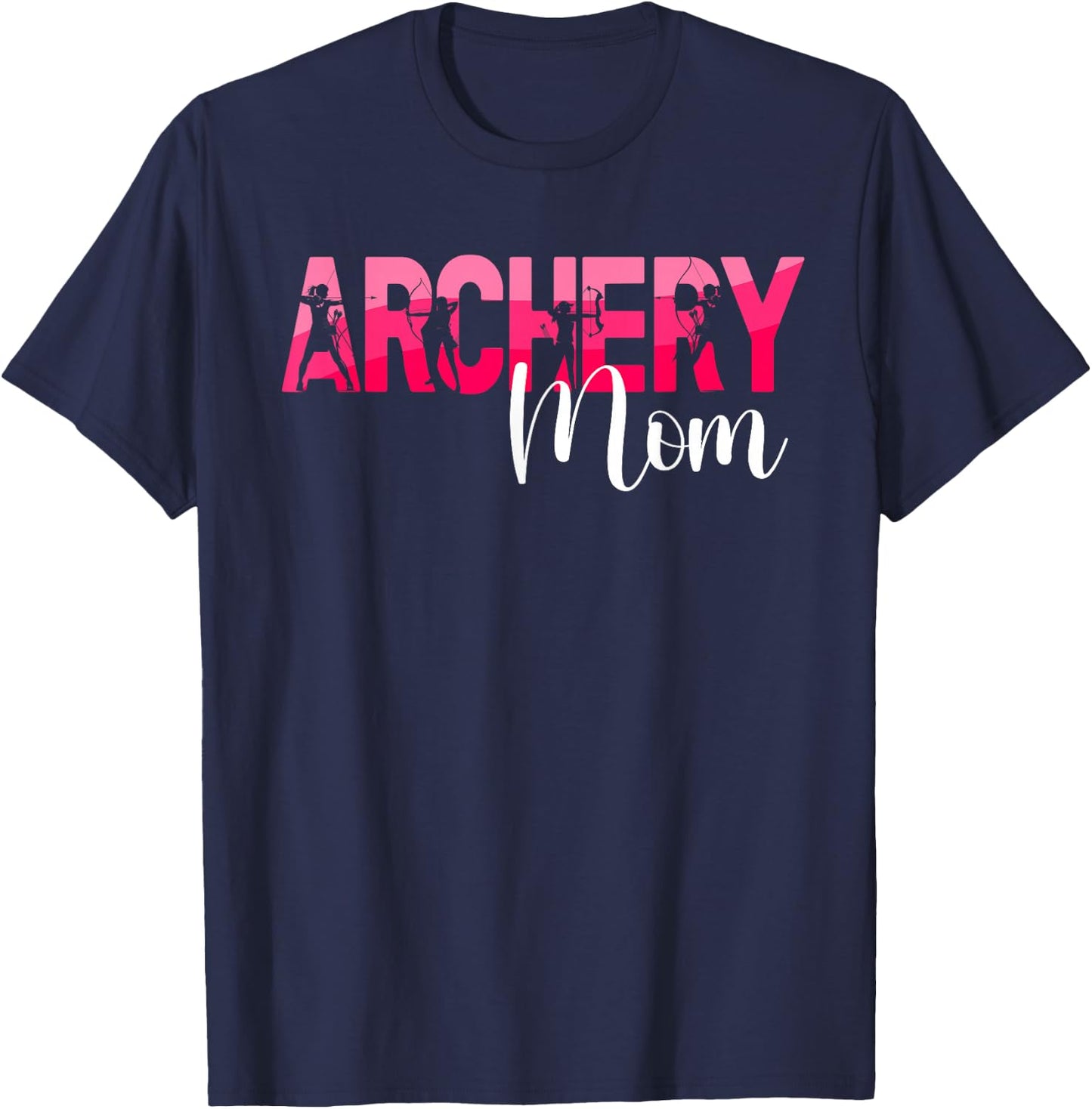 Archery Mom Of An Archer Mom Archery Mother Archery Mama T-Shirt - T-Shirt | Navy