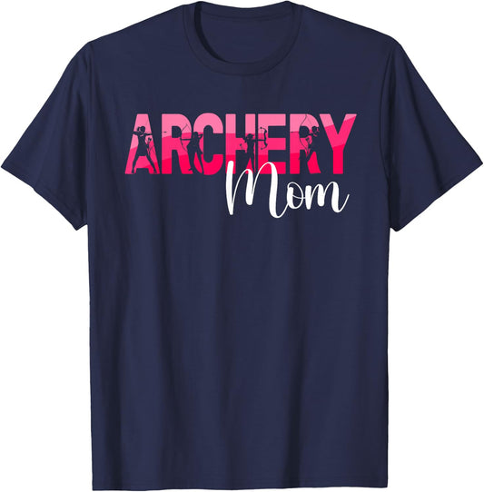 Archery Mom Of An Archer Mom Archery Mother Archery Mama T-Shirt - T-Shirt | Navy