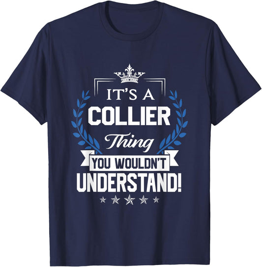 Collier Name - Collier Thing Name You Wouldn't Understand T-Shirt - T-Shirt | Navy