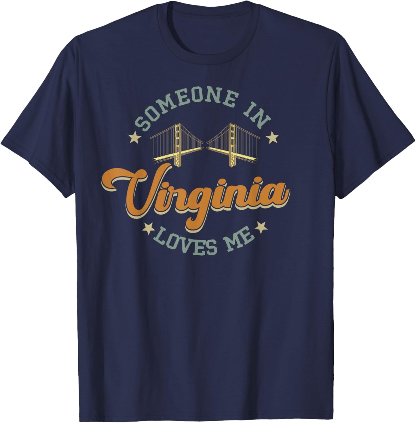 Someone In Virginia Loves Me T-Shirt - T-Shirt | Navy