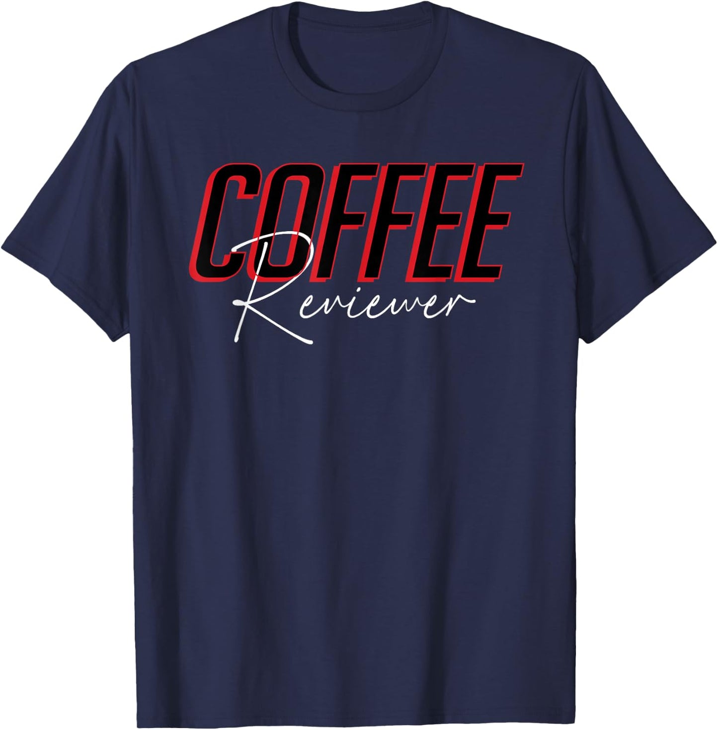 Coffee Reviewer Barista Enthusiast Design T-Shirt - T-Shirt | Navy