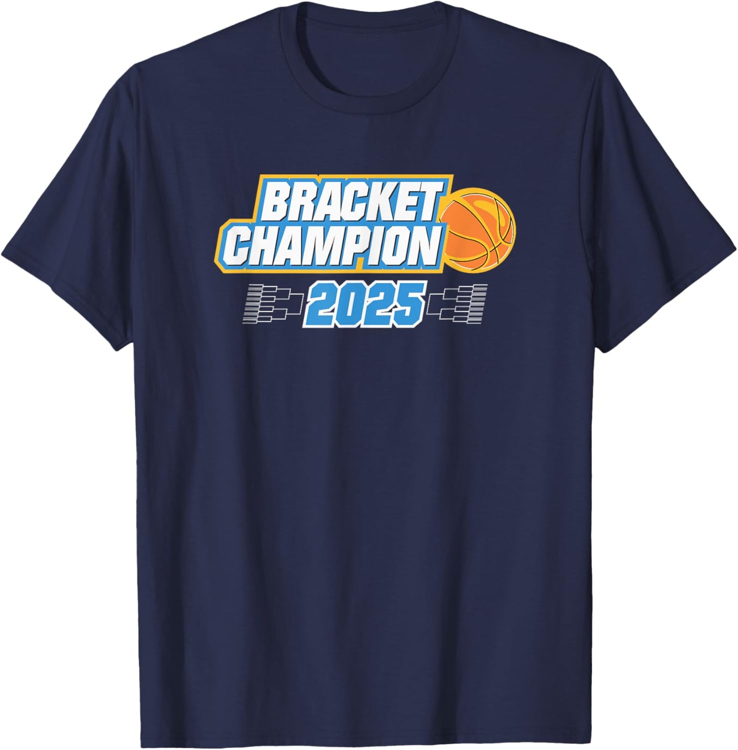Basketball Bracket Champion 2025 T-Shirt - T-Shirt | Navy