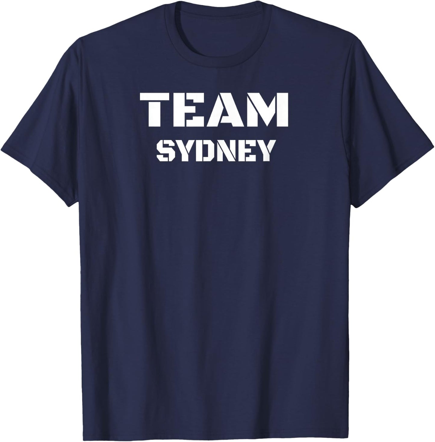Team Sydney Clothing for People Who Like Sydney T-Shirt - T-Shirt | Navy