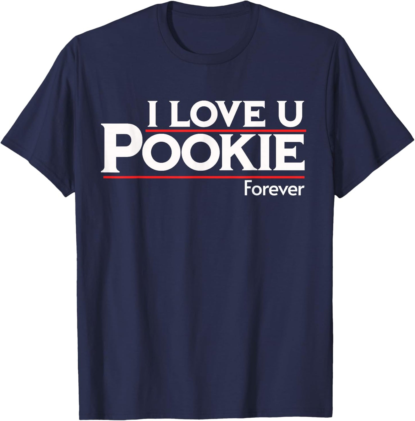 Hawk Tuah Spit On That Thang Design 24 I Love You Pookie Forever , Small, Black T-Shirt - T-Shirt | Navy