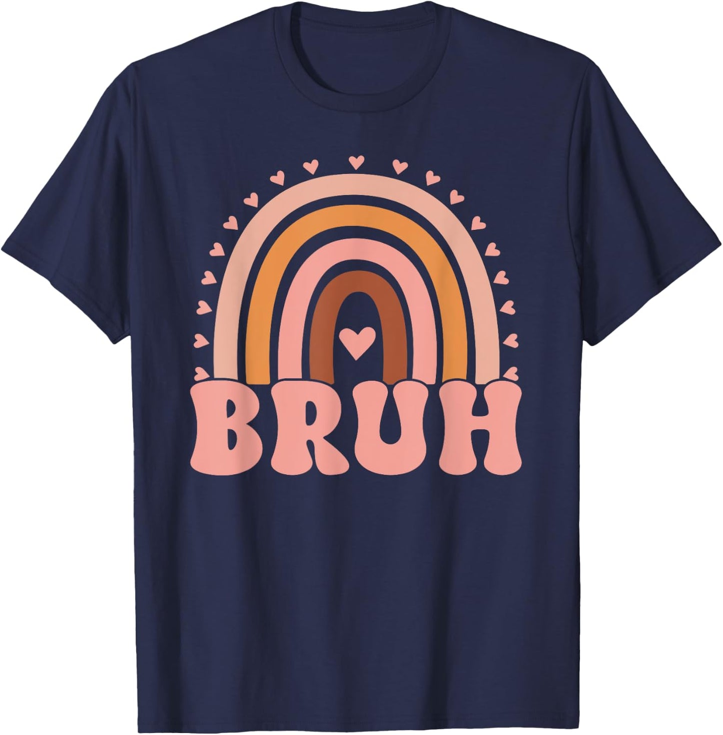 Rainbow Bruh For Girls Women Kids Youth 70s Funny Retro T-Shirt - T-Shirt | Navy