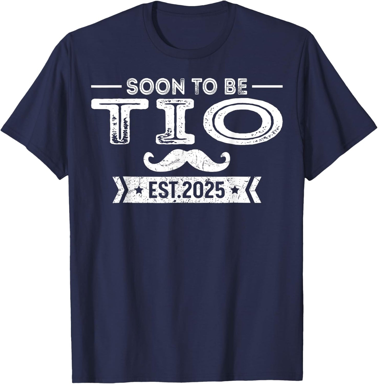 Soon To Be Tio Est 2025 Pregnancy Announcement Uncle T-Shirt - T-Shirt | Navy