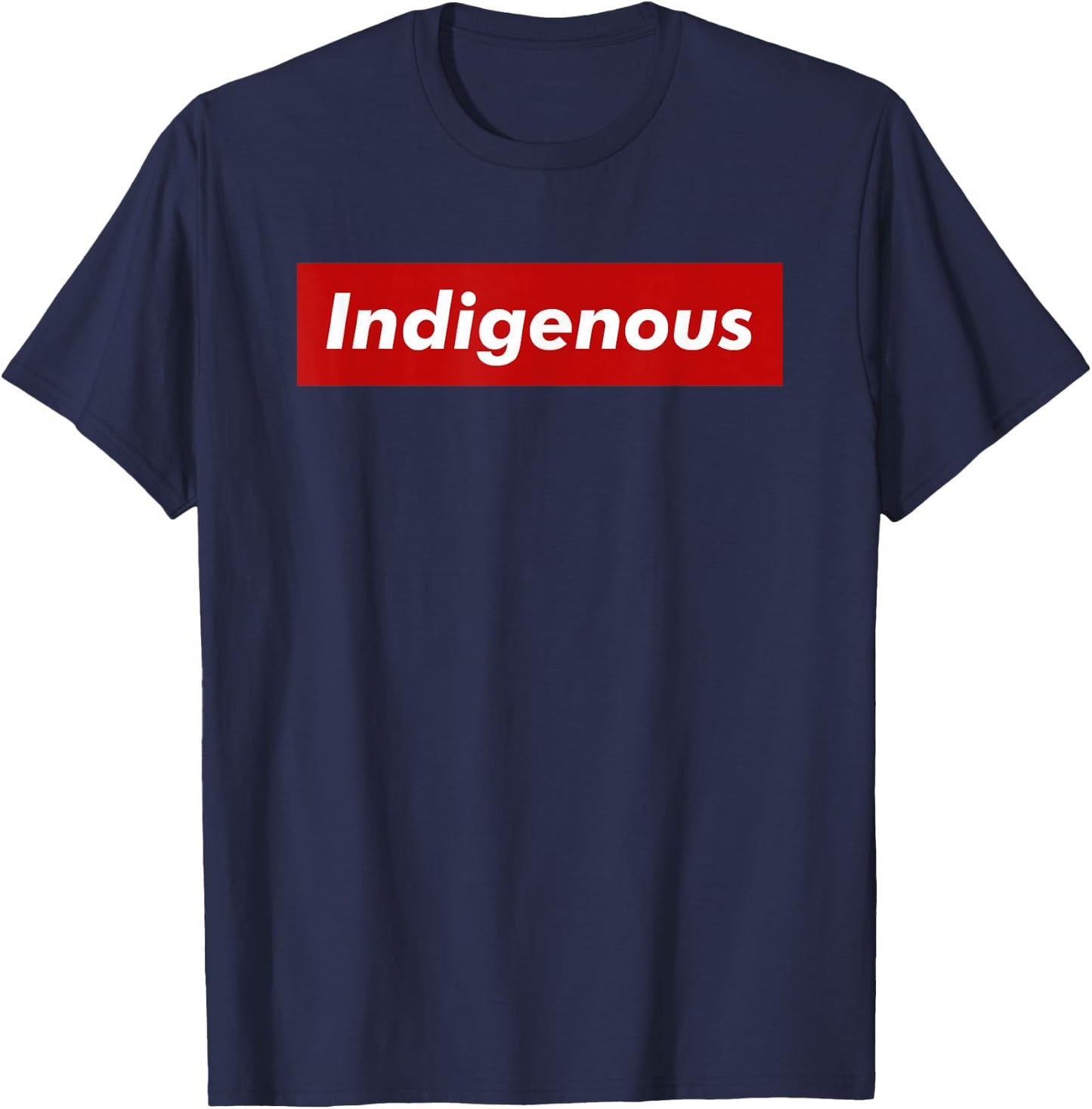 Native Indigenous Red Block Background with White Letters T-Shirt - T-Shirt | Navy