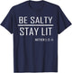 Retro Be Salty Stay Lit Matthew 5:13-14 Christian Women Men T-Shirt - T-Shirt | Navy