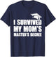 I Survived My Mom's Master's Degree Graduate Daughter & Son T-Shirt - T-Shirt | Navy
