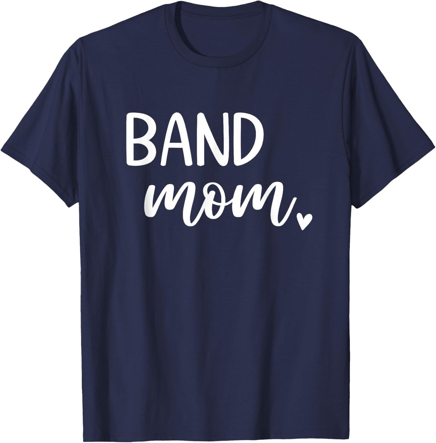 Band Mom Cute Marching Band T-Shirt - T-Shirt | Navy
