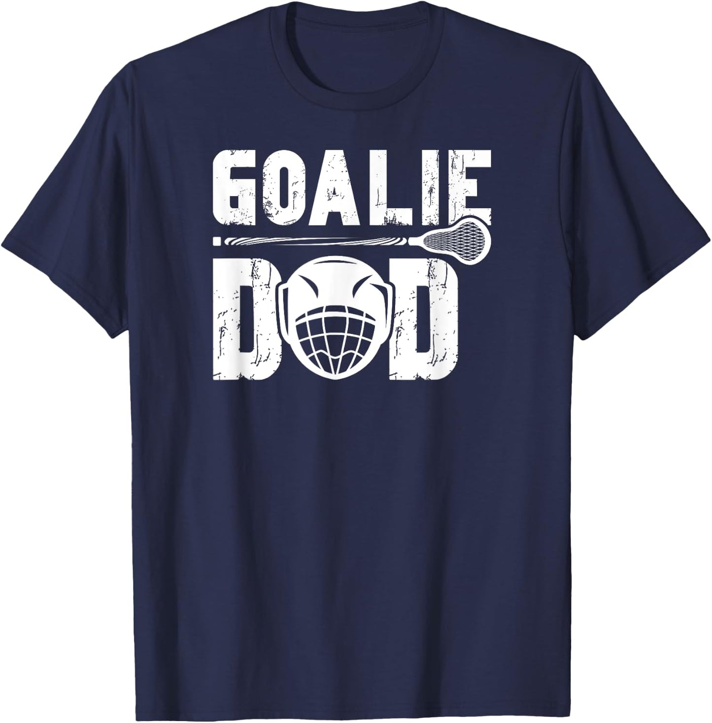 Lacrosse Goalie Dad Of A Lacrosse Goalkeeper Father T-Shirt - T-Shirt | Navy