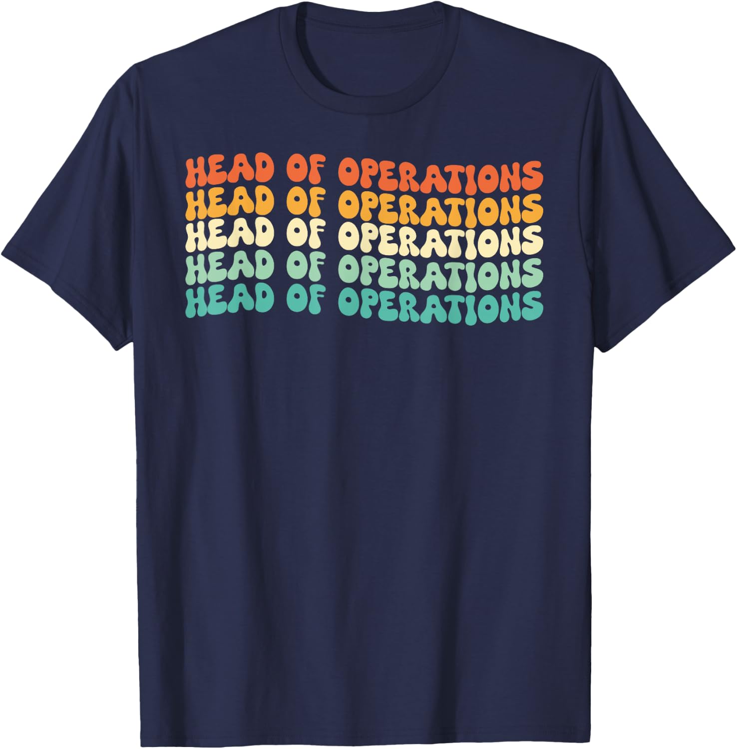 Groovy Head Of Operations Job Title T-Shirt - T-Shirt | Navy