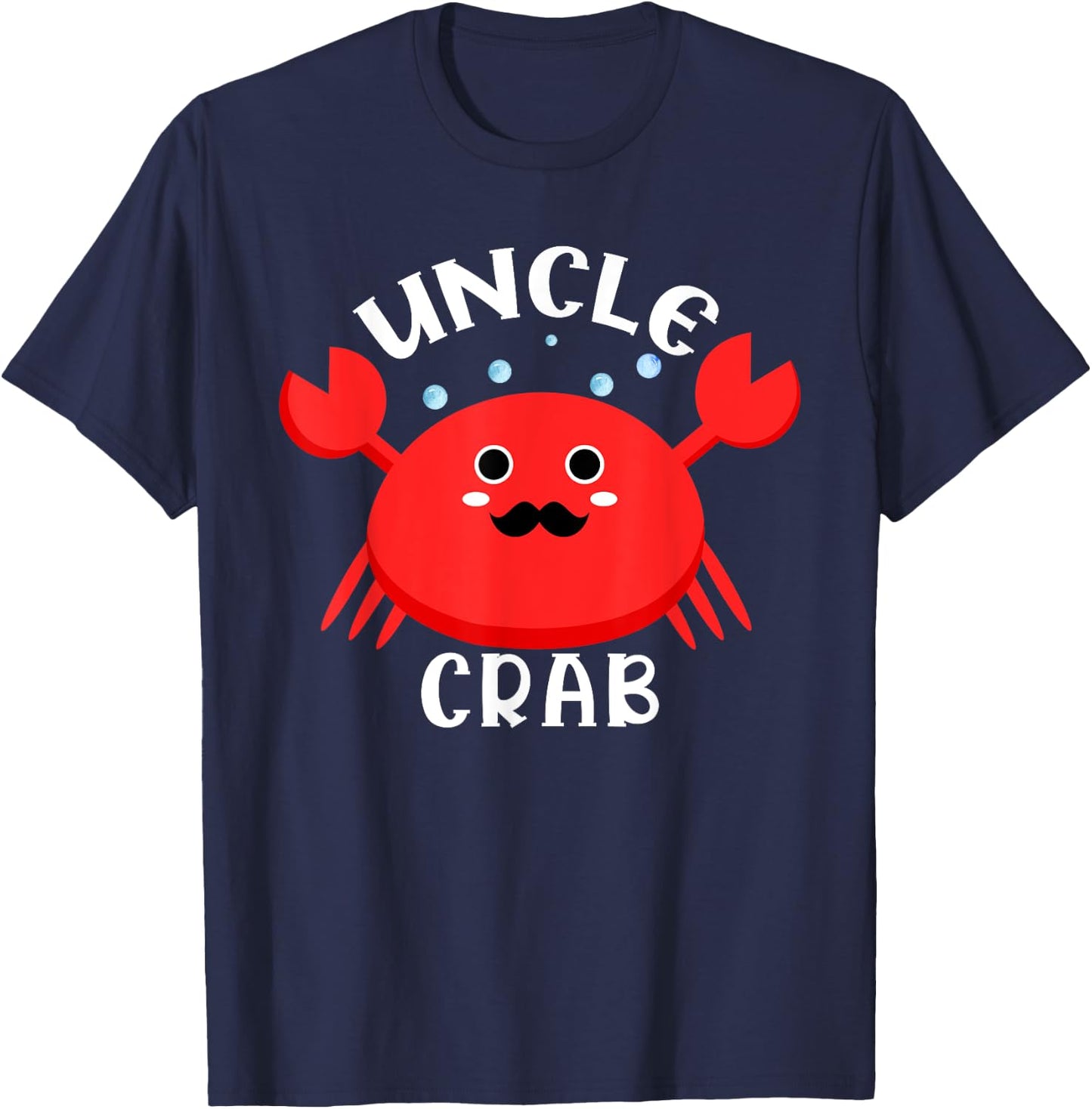Uncle Crab Ocean Animal Crab Zodiac Funny Announcement T-Shirt - T-Shirt | Navy