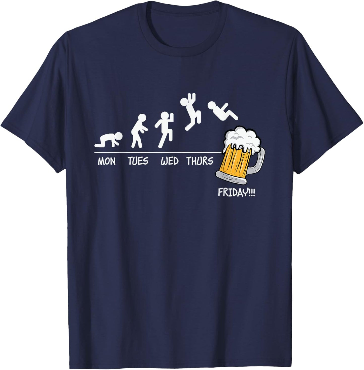 Monday Tuesday Wednesday Thursday Friday Funny Beer Drinking T-Shirt - T-Shirt | Navy