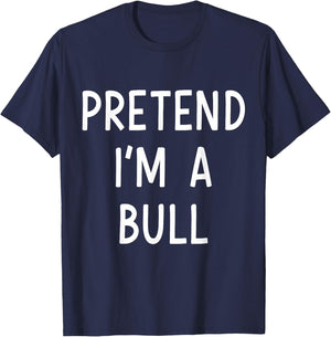 Pretend Im a bull easy lazy costume for halloween party T-Shirt - T-Shirt | Navy