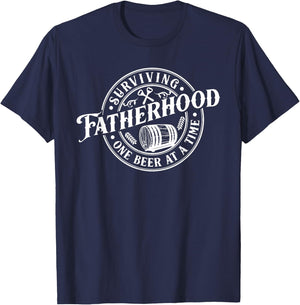 Surviving Fatherhood One Beer At A Time Dad Father's Day T-Shirt - T-Shirt | Navy