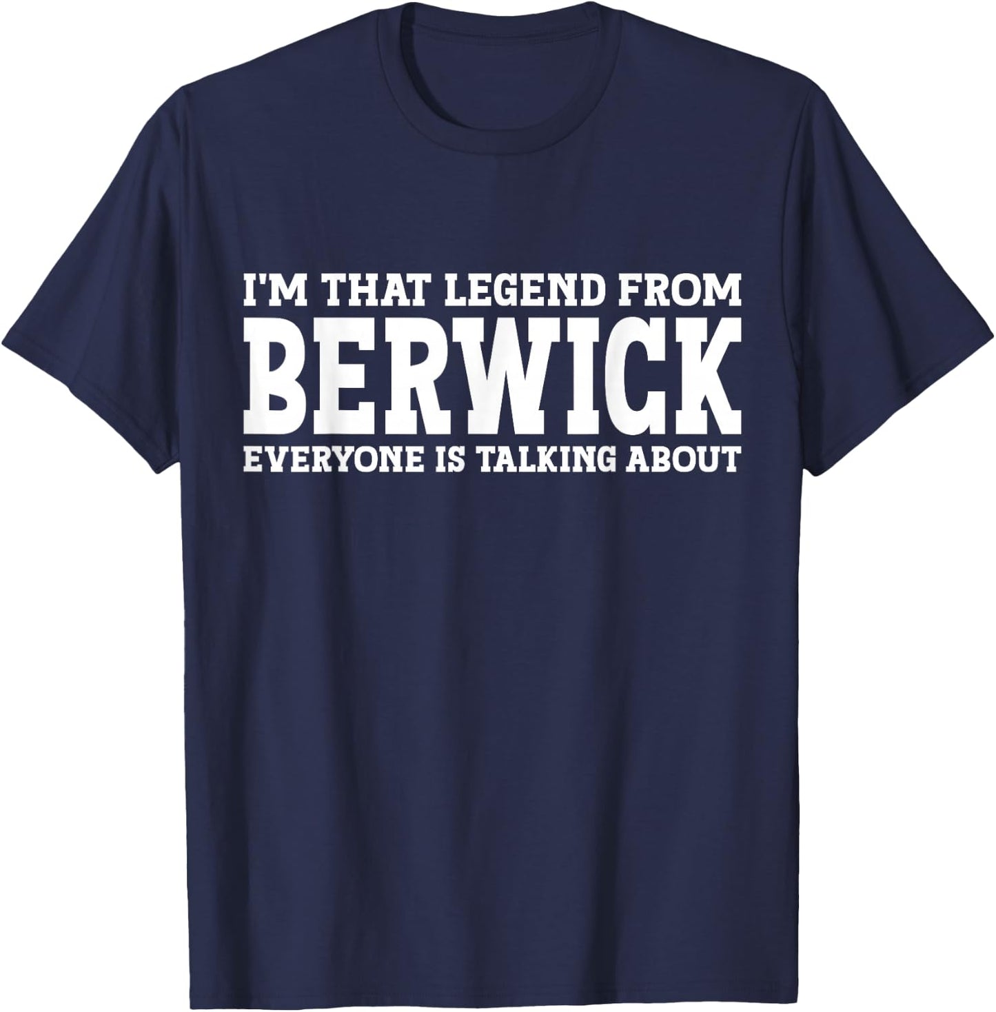 Berwick Hometown PA Pennsylvania Home Roots City Berwick T-Shirt - T-Shirt | Navy
