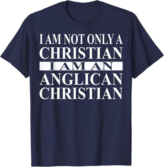 Anglican Christian Apparel | Great Funny Christians Design T-Shirt - T-Shirt | Navy