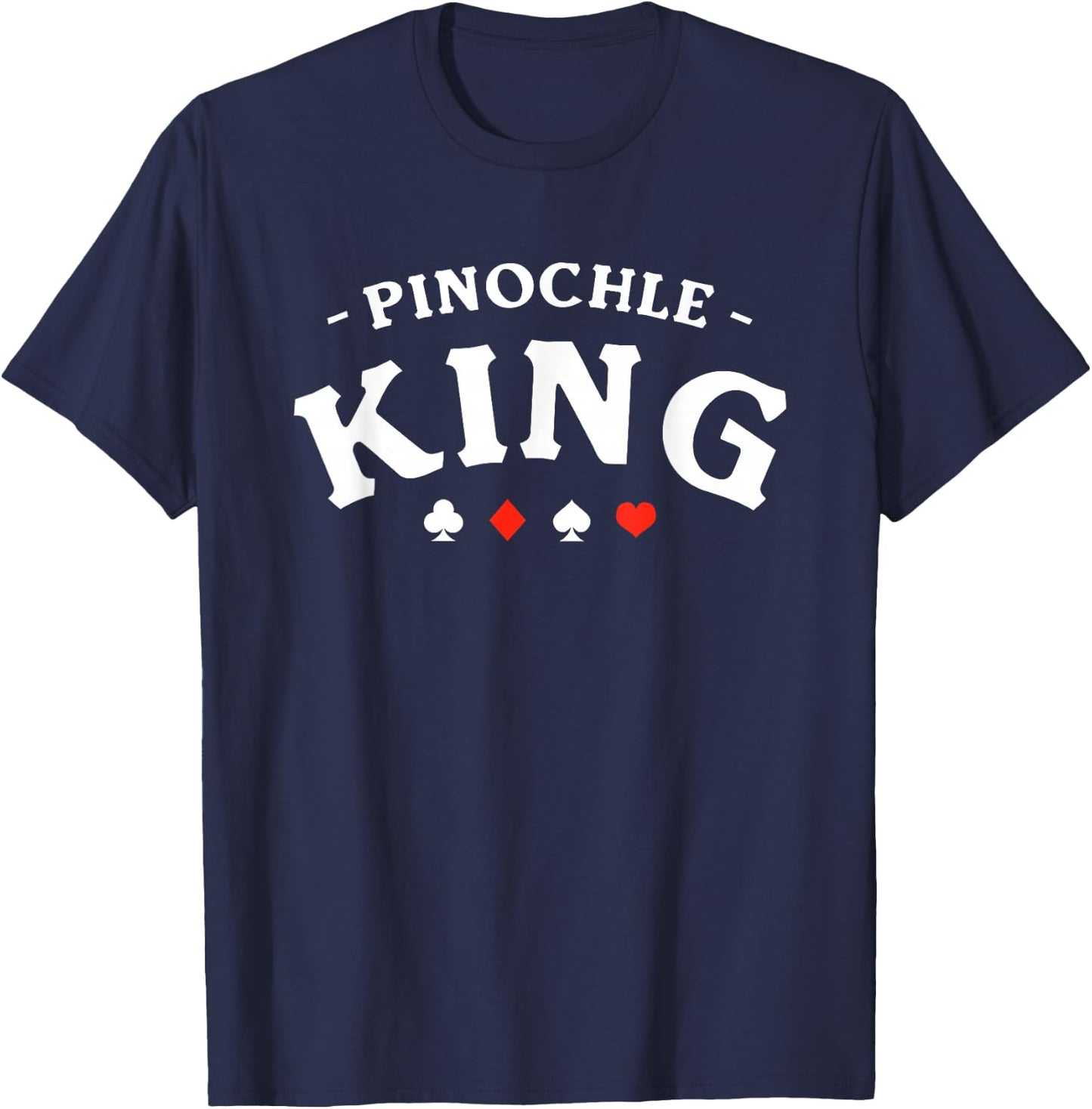 Pinochle King Card Game T-Shirt - T-Shirt | Navy
