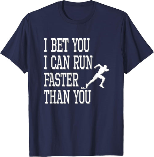 I Bet You I Can Run Faster Than You Funny Track
