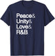 Peace Unity Love & R&B RnB Soul Music Lovers T-Shirt - T-Shirt | Navy