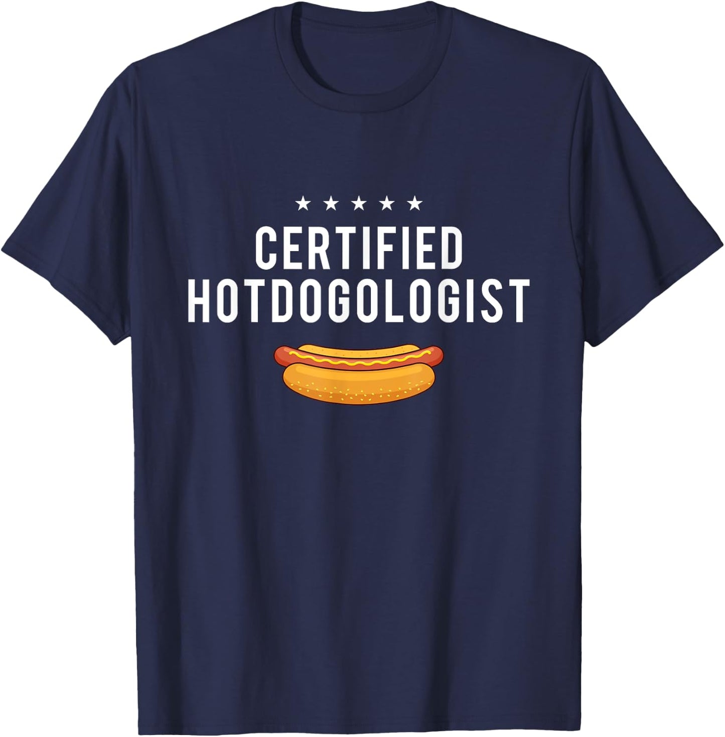 Certified Hotdogologist - Hot Dog Lover Fast Food Wiener Women Girls Kids T-Shirt - T-Shirt | Navy