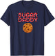 Sugar Daddy Cookie Candy Cane fun Fathers Day Shirt Pop Gift T-Shirt - T-Shirt | Navy