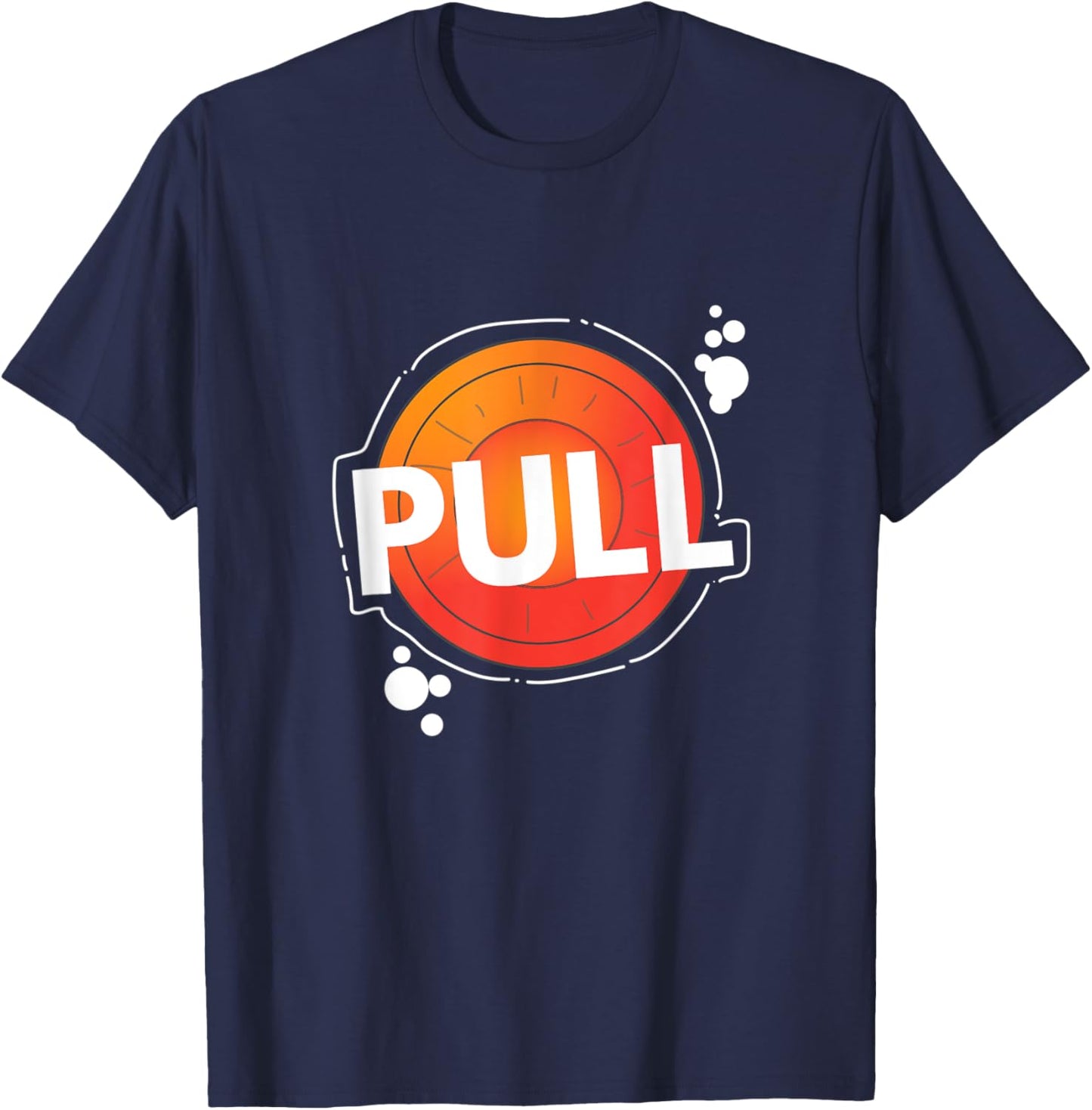 Trap Shooting Pull Clay & Skeet Shooting Funny Gift T-Shirt - T-Shirt | Navy