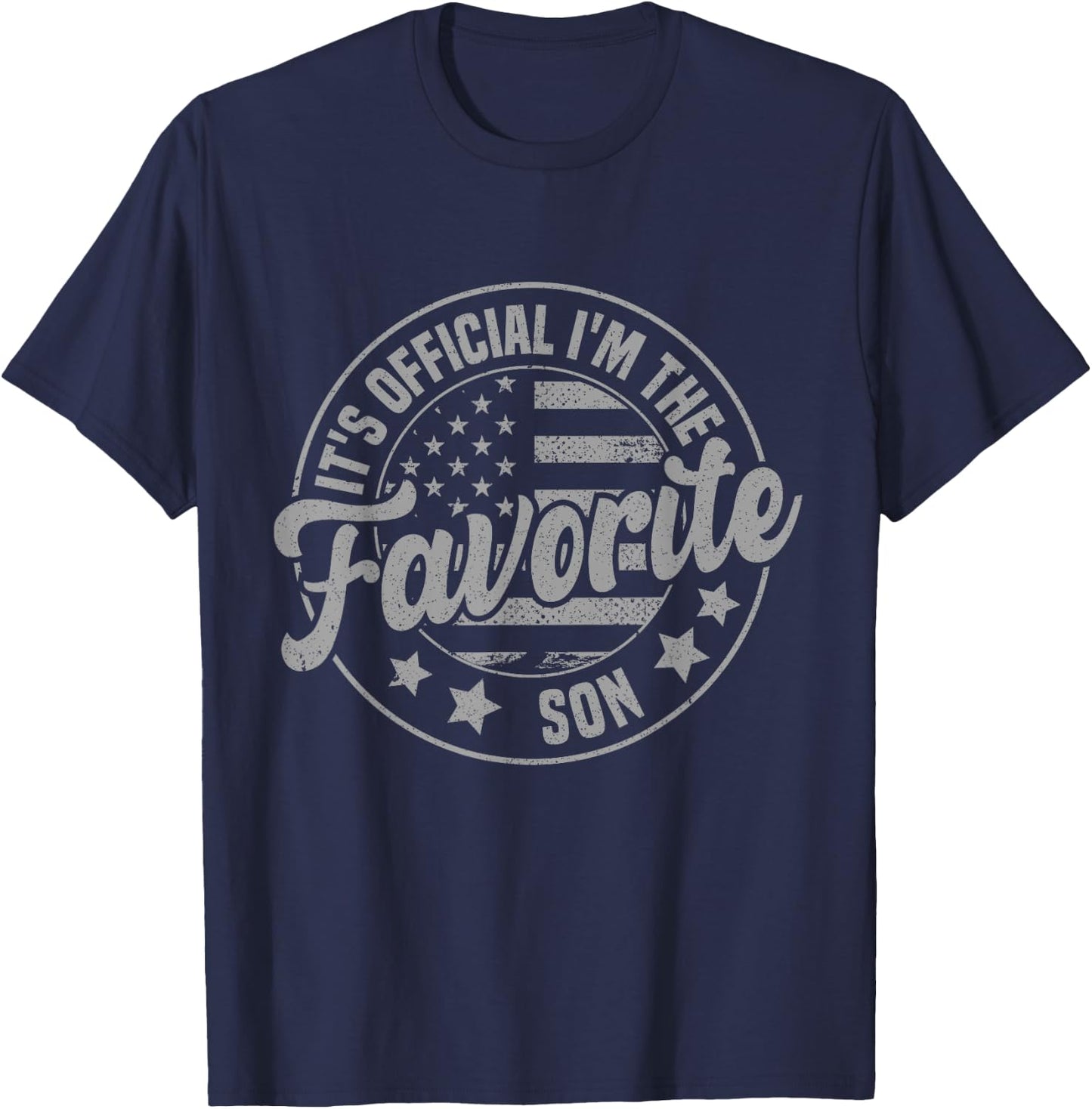 It's Official I'm The Favorite Son Funny Vintage T-Shirt - T-Shirt | Navy