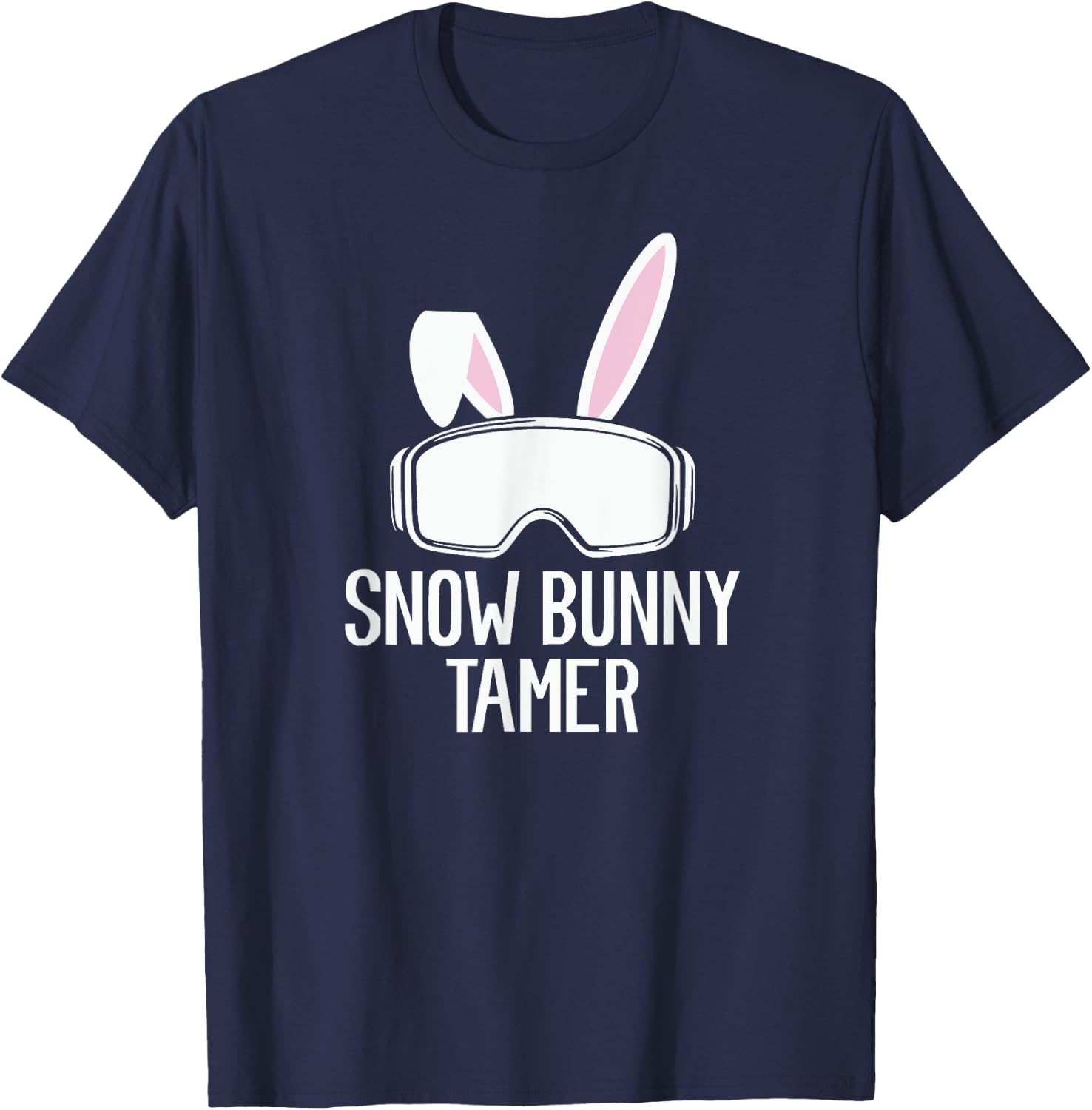 Snow Bunny Tamer Ski Funny Apres Party Skiing Skier T-Shirt - T-Shirt | Navy