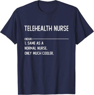 Telehealth Nurse Shirts Funny Nurse Definition T-Shirt - T-Shirt | Navy