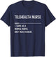 Telehealth Nurse Shirts Funny Nurse Definition T-Shirt - T-Shirt | Navy