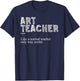 Art Teacher Design Women Art Teacher Appreciation T-Shirt - T-Shirt | Navy