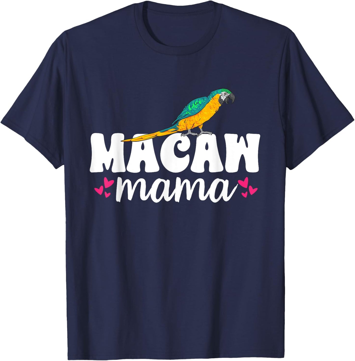 Macaw Mama Blue And Yellow Macaw Parrot T-Shirt - T-Shirt | Navy