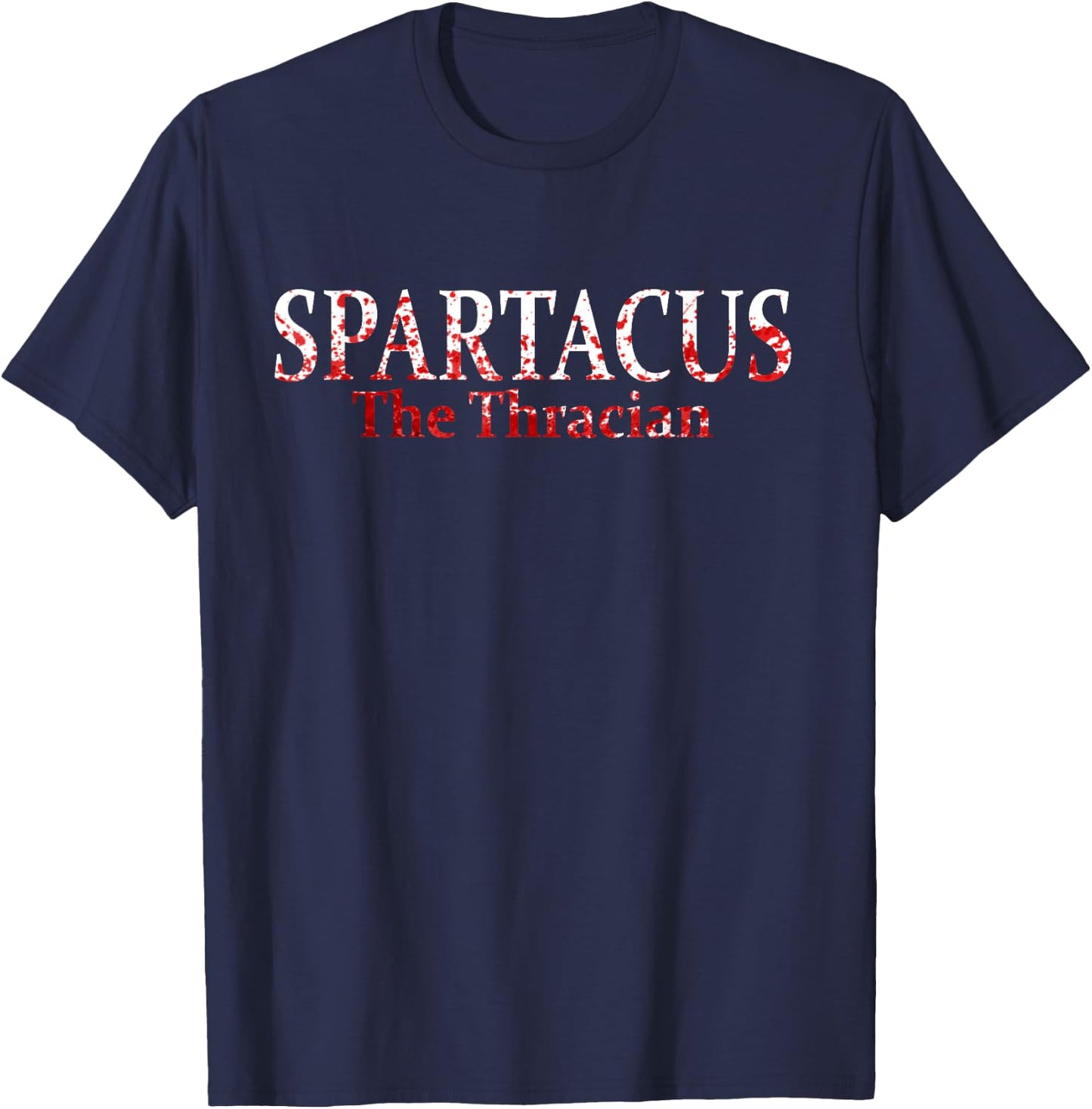 Spartacus The Thracian in Blood Splatter T-Shirt - T-Shirt | Navy