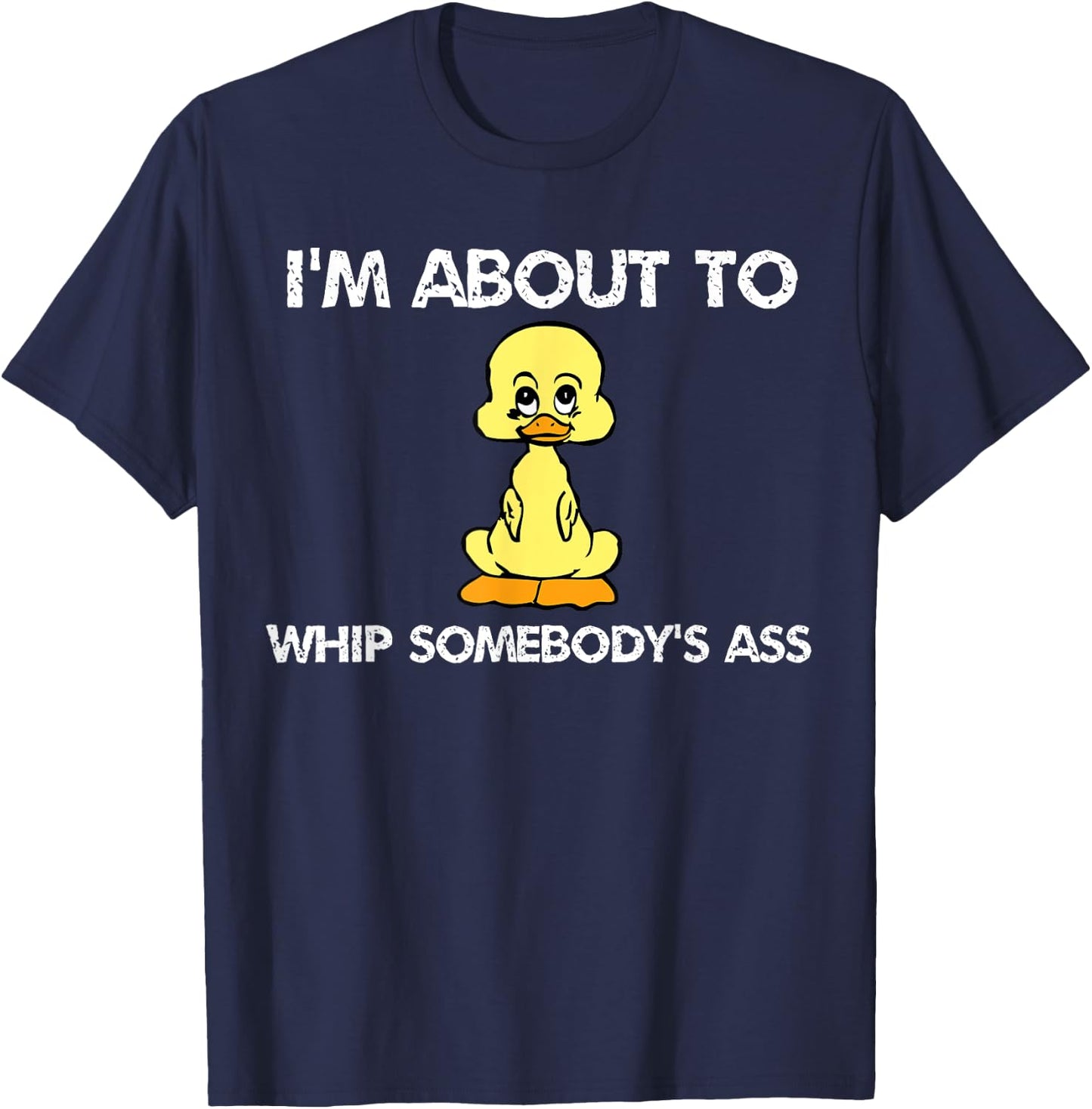 Cute Duck About To Whip Somebody's Ass Funny Cartoon T-Shirt - T-Shirt | Navy