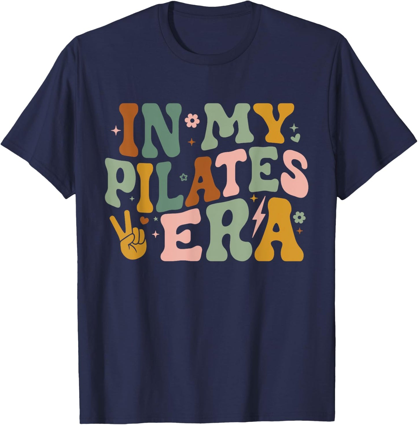 in My Pilates Era Funny Pilates Instructor Pilates Yoga T-Shirt - T-Shirt | Navy