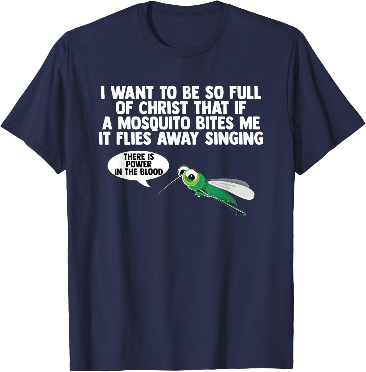 Christian Mosquito Gag Jokes Religious Christian T-Shirt - T-Shirt | Navy