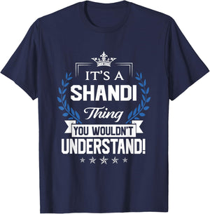 Shandi Name - Shandi Thing Name You Wouldn't Understand T-Shirt - T-Shirt | Navy