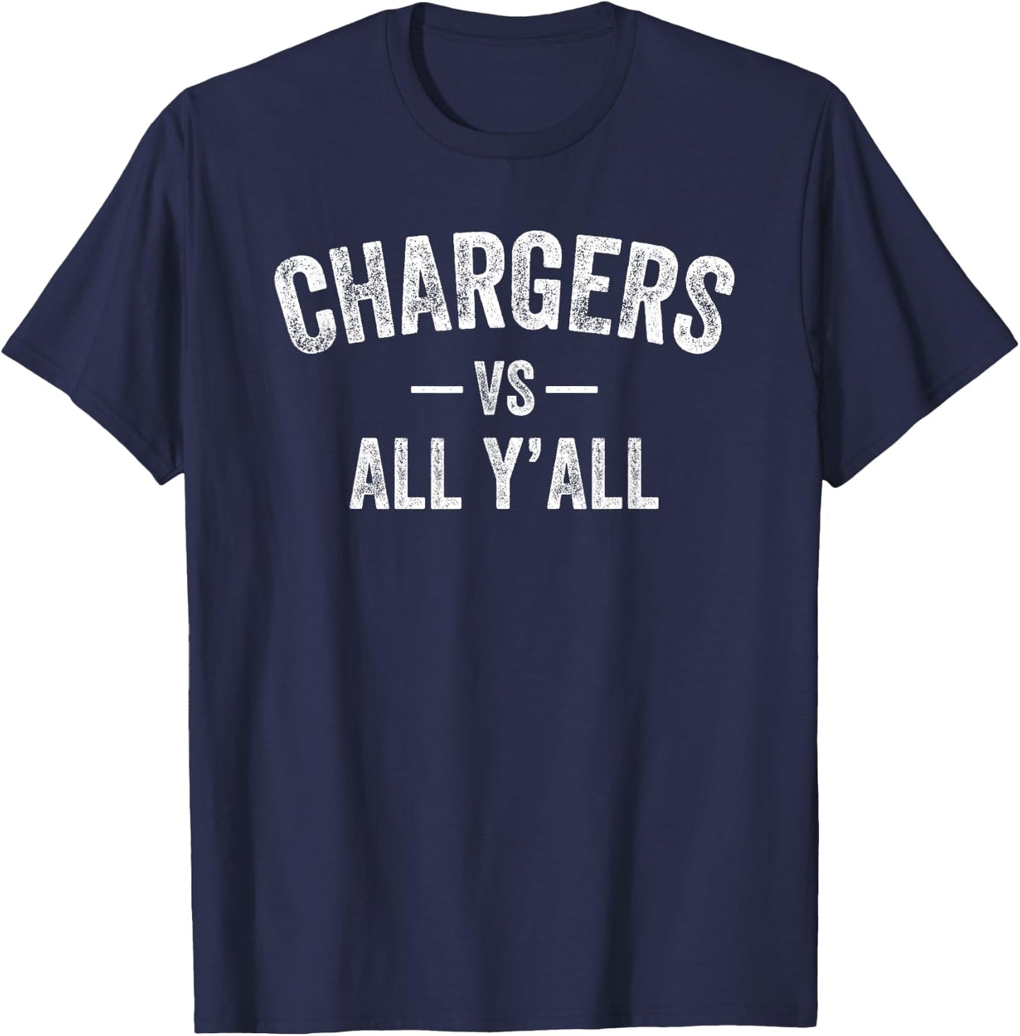 Chargers Clear Springs vs. All Y’all HS T-Shirt - T-Shirt | Navy