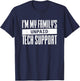 I'm My Family's Unpaid Tech Support T-Shirt - T-Shirt | Navy