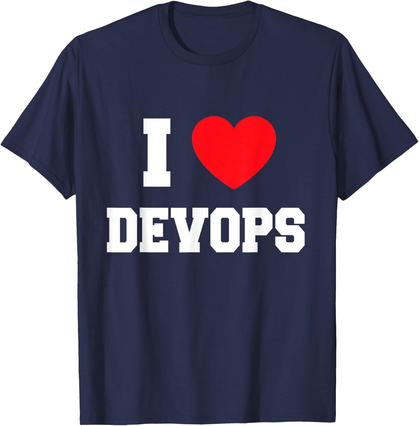 I love devops T-Shirt - T-Shirt | Navy
