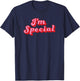 I’m Special retro vintage style design saying Im Special T-Shirt - T-Shirt | Navy