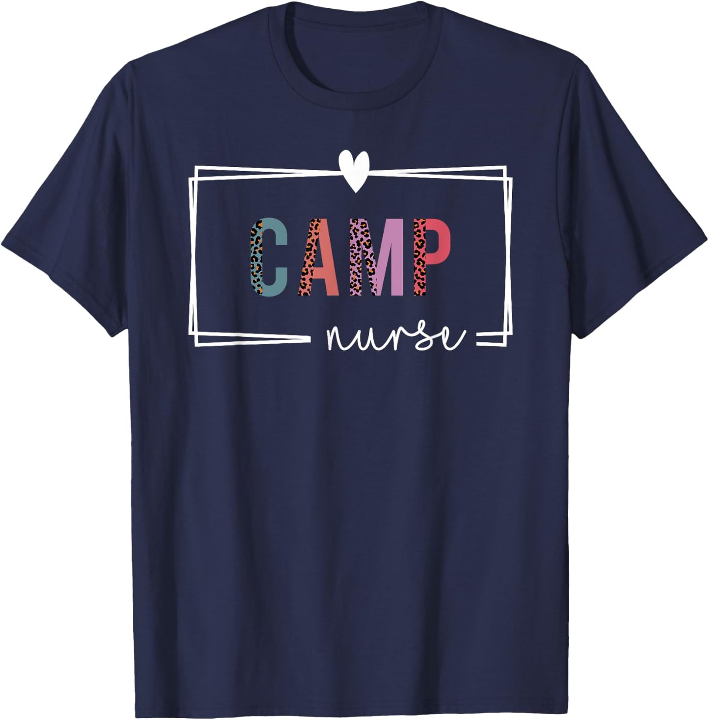 Camp Nurse Camp Nurse Nurses Day T-Shirt - T-Shirt | Navy